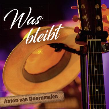 Album Cover “Was bleibt” by Anton van Doornmalen Album Cover "Was bleibt" by Anton van Doornmalen