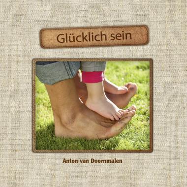 Album Cover “Glücklich sein” by Anton van Doornmalen Album Cover "Glücklich sein" by Anton van Doornmalen